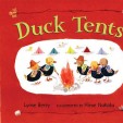 Duck Tents by Lynne Berry
